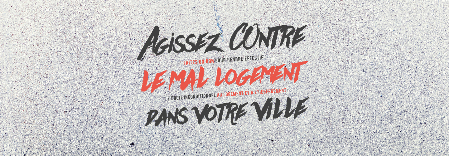 Agissez contre le mal logement dans votre ville